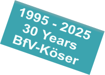 1995 - 2025 30 Years BfV-Kser